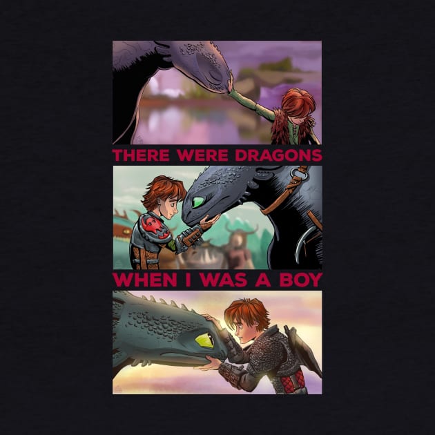 There Were Dragons When I Was A Boy by inhonoredglory